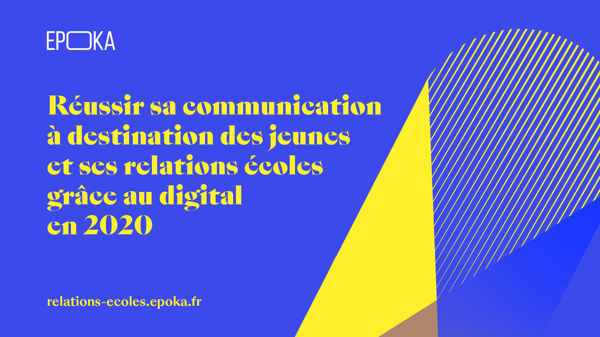 Réussir sa communication à destination des jeunes et ses relations écoles grâce au digital en 2020 - miniature