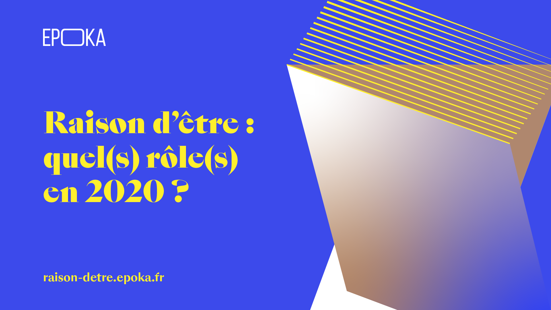 Raison d’être : quel(s) rôle(s) en 2020 - miniature