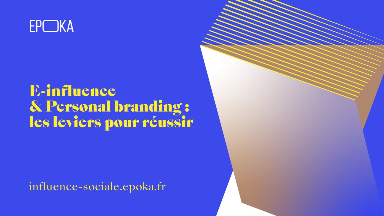 E-influence & Personal branding : les leviers pour réussir - miniature
